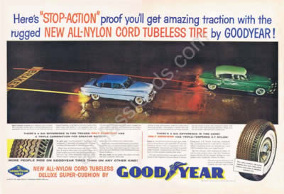 1955 Goodyear stop action new all nylon cord tubeless deluxe super cushion tires ad